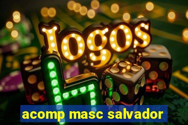 acomp masc salvador